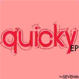The SEVENth  - Quicky EP FLAC