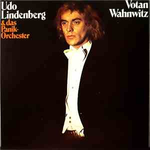 Udo Lindenberg Und Das Panikorchester - Votan Wahnwitz FLAC