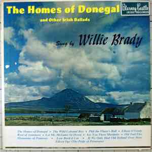 Willie Brady - The Homes Of Donegal And Other Irish Ballads FLAC