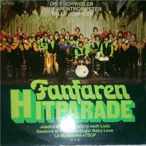Willy Jouhsen Und Die Original Eschweiler Fanfaren-Trompeter - Fanfaren Hitparade FLAC