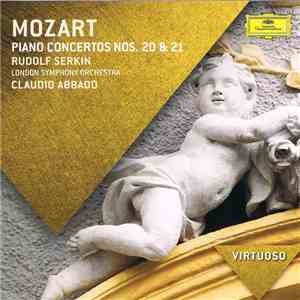 Wolfgang Amadeus Mozart, London Symphony Orchestra, Rudolf Serkin, Claudio Abbado - Klavierkonzerte • Piano Concertos Nos. 20 & 21 FLAC