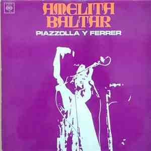 Amelita Baltar - Interpreta A: Piazzolla - Ferrer FLAC