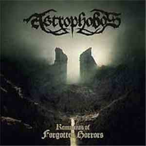 Astrophobos - Remnants Of Forgotten Horrors FLAC