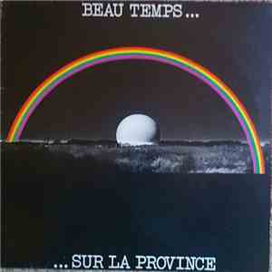 Beau Temps Sur La Province - Beau Temps Sur La Province FLAC