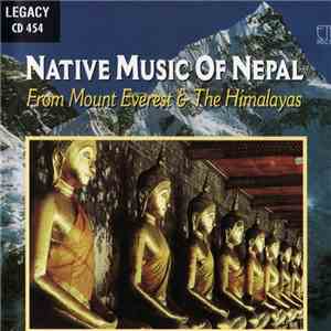 Bharat Nepali Party - Native Music Of Nepal (From Mount Everest & The Himalayas) FLAC