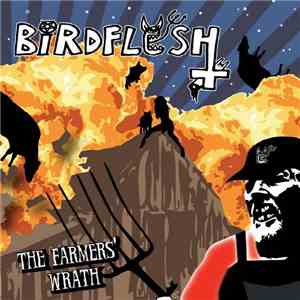 Birdflesh - The Farmers' Wrath FLAC