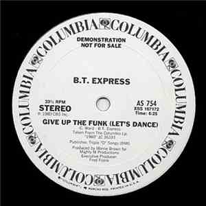 B.T. Express - Give Up The Funk (Let's Dance) FLAC
