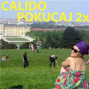 Calido - Pokucaj 2X FLAC