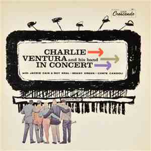 Charlie Ventura And His Band - Charlie Ventura And His Band In Concert FLAC