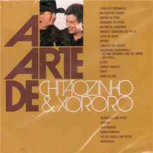 Chitãozinho & Xororó - A Arte De Chitãozinho & Xororó FLAC