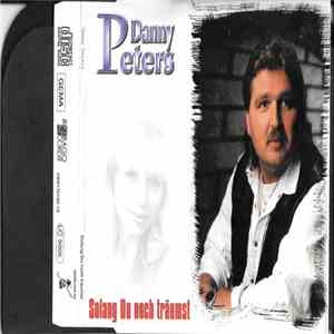 Danny Peters - Solang Du Noch Träumst FLAC