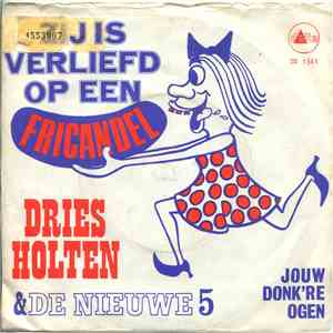 Dries Holten & De Nieuwe 5 - Zij Is Verliefd Op Een Fricandel FLAC
