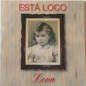Esta Loco - Lena FLAC