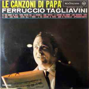 Ferruccio Tagliavini - Le Canzoni Di Papà FLAC