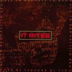 It Bites - All In Red FLAC