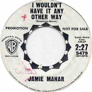 Jamie Mahar - I Wouldn't Have It Any Other Way FLAC