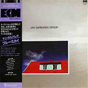 Jan Garbarek Group - Photo With Blue Sky, White Cloud, Wires, Windows And A Red Roof FLAC