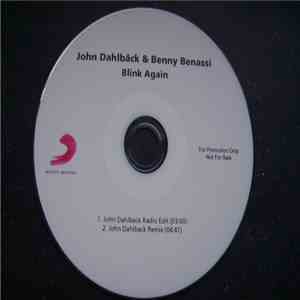 John Dahlbäck & Benny Benassi - Blink Again FLAC