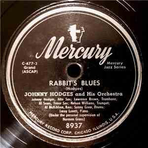 Johnny Hodges And His Orchestra - Rabbit's Blues / Something To Pat Your Foot To FLAC