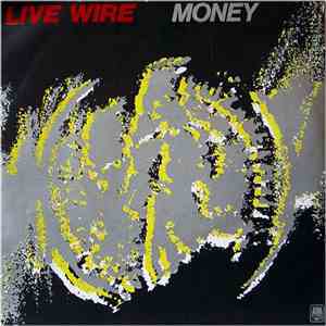 Live Wire  - Money FLAC
