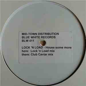 Lock 'n Load - House Some More FLAC