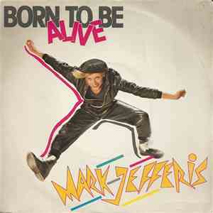 Mark Jefferis - Born To Be Alive FLAC