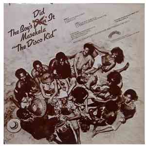 Masekela "The Disco Kid" - The Boy's Did It FLAC