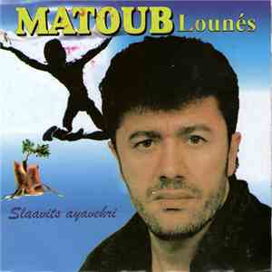 Matoub Lounes - Sleεb-itt Ay Abeḥri FLAC