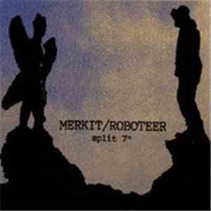 Merkit / Roboteer - Roboteer / Merkit FLAC