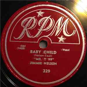 "Mr.T 99" Jimmie Nelson & The Peter Rabbit Trio - Baby Child/ Fine Little Honey Dripper FLAC