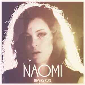 Naomi  - Rivers Run FLAC