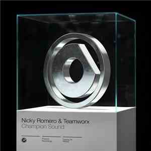 Nicky Romero & Teamworx - Champion Sound FLAC