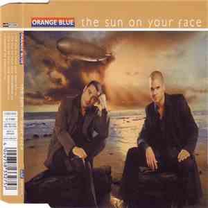 Orange Blue  - The Sun On Your Face FLAC