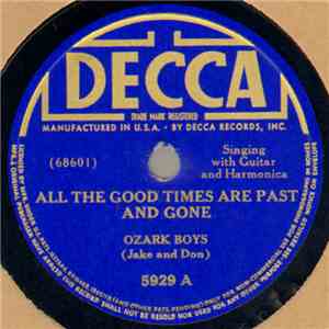 Ozark Boys - All The Good Times Are Past And Gone / I Hear The Ozark Mountains Calling Me FLAC