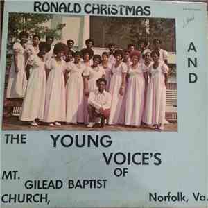 Ronald Christmas And The Young Voices of Mt. Gilead Baptist Church - Ronald Christmas And The Young Voices of Mt. Gilead Baptist Church FLAC