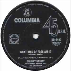 Shirley Bassey - What Kind Of Fool Am I? FLAC
