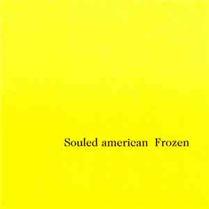 Souled American - Frozen FLAC