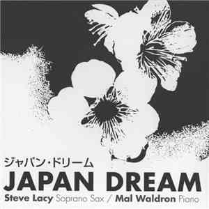 Steve Lacy / Mal Waldron - Japan Dream FLAC