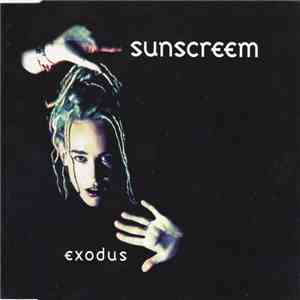 Sunscreem - Exodus FLAC