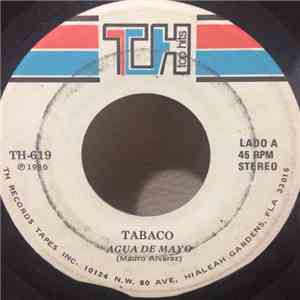 Tabaco Y Sus Metales - Agua De Mayo FLAC