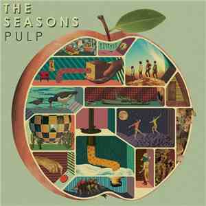 The Seasons  - Pulp FLAC
