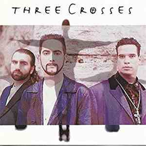 Three Crosses - Three Crosses FLAC