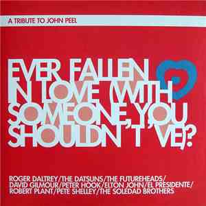 Various Artists - Ever Fallen In Love (With Someone, You Shouldn't 've)? FLAC