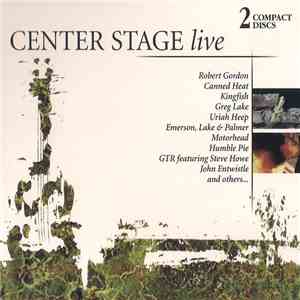 Various - Center Stage Live FLAC