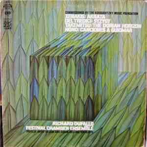 Xenakis / Del Tredici / Takemitsu / Nono - Richard Dufallo Conducting The Festival Chamber Ensemble, Phyllis Bryn-Julson And Susan Belling - Akrata / Syzygy / The Dorian Horizon / Canciones A Guiomar FLAC