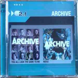 Archive - You All Look The Same To Me / Noise FLAC