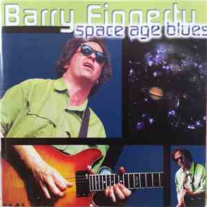Barry Finnerty - Space Age Blues FLAC
