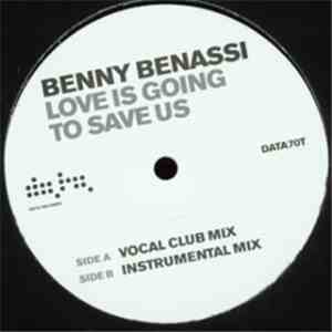 Benny Benassi - Love Is Gonna Save Us FLAC