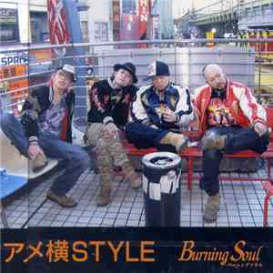 Burning Soul - アメ横Style FLAC