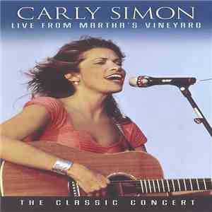 Carly Simon - Live From Martha's Vineyard FLAC
